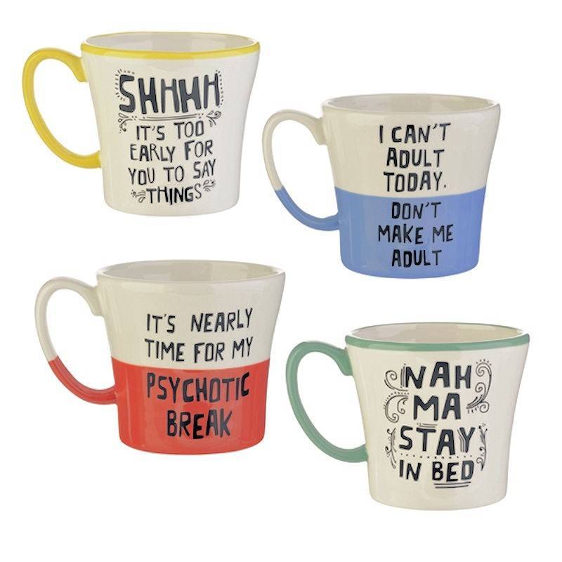 Comical Saying Coffee Mug Offered in 4 Styles